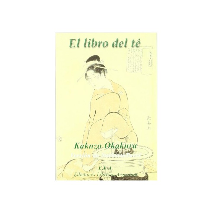 El libro del te - Okakura, Kakuzo